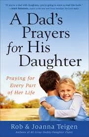Dads Praying For Their Daughters - Parenting Like Hannah