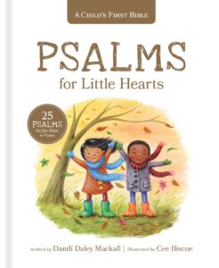 Psalms for Little Ones - Parenting Like Hannah